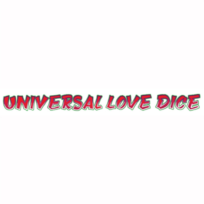 UNIVERSAL LOVE DICE